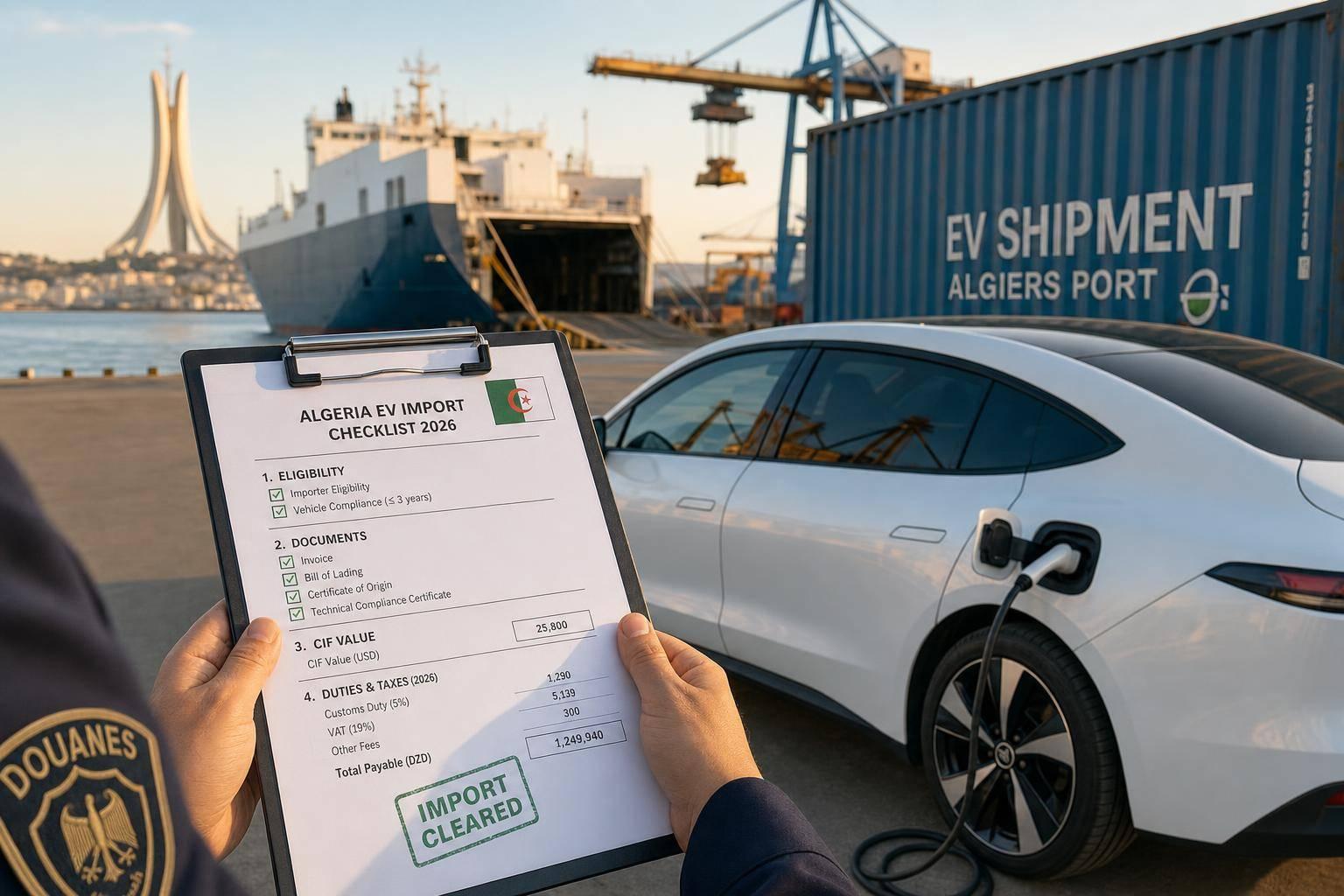 How to Import an Electric Car to Algeria in 2026: EV Import Rules, Costs & Duties