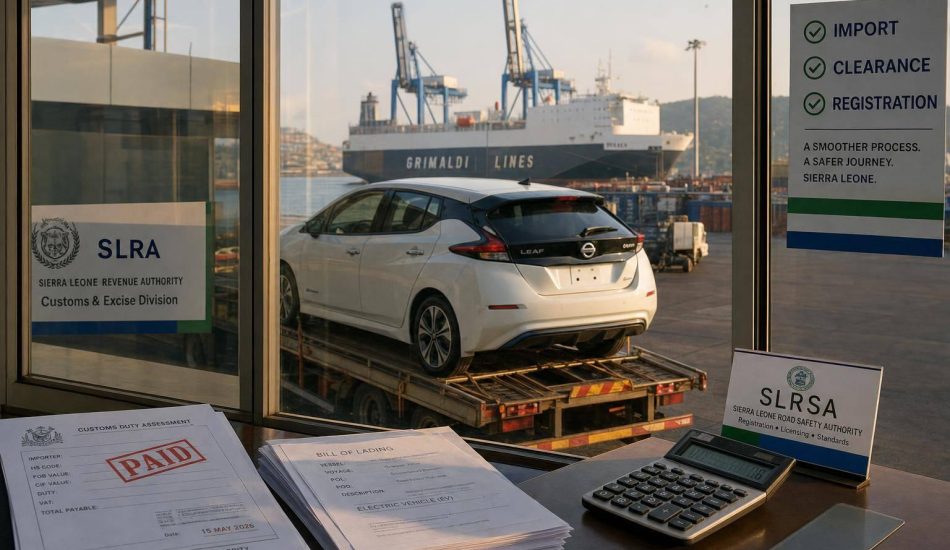 How to Import an Electric Car to Sierra Leone in 2026: Costs, Duties & Registration