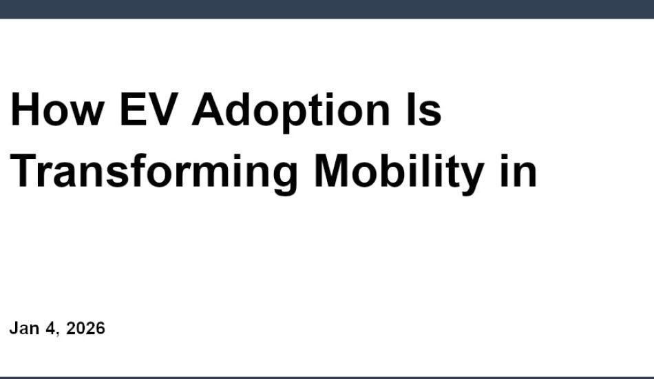 How EV Adoption Is Transforming Mobility in Africa